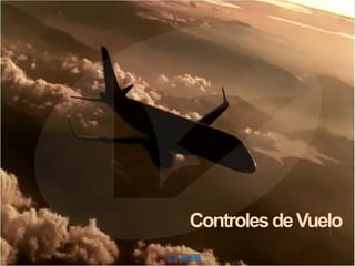 ControlesdeVuelo
 