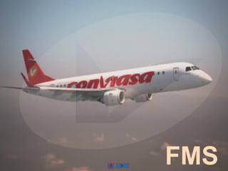 FMS
 