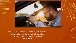 Mini Cooper Engine Misfire Causes and Solutions PPTX