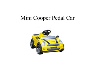 Mini Cooper Pedal Car 
