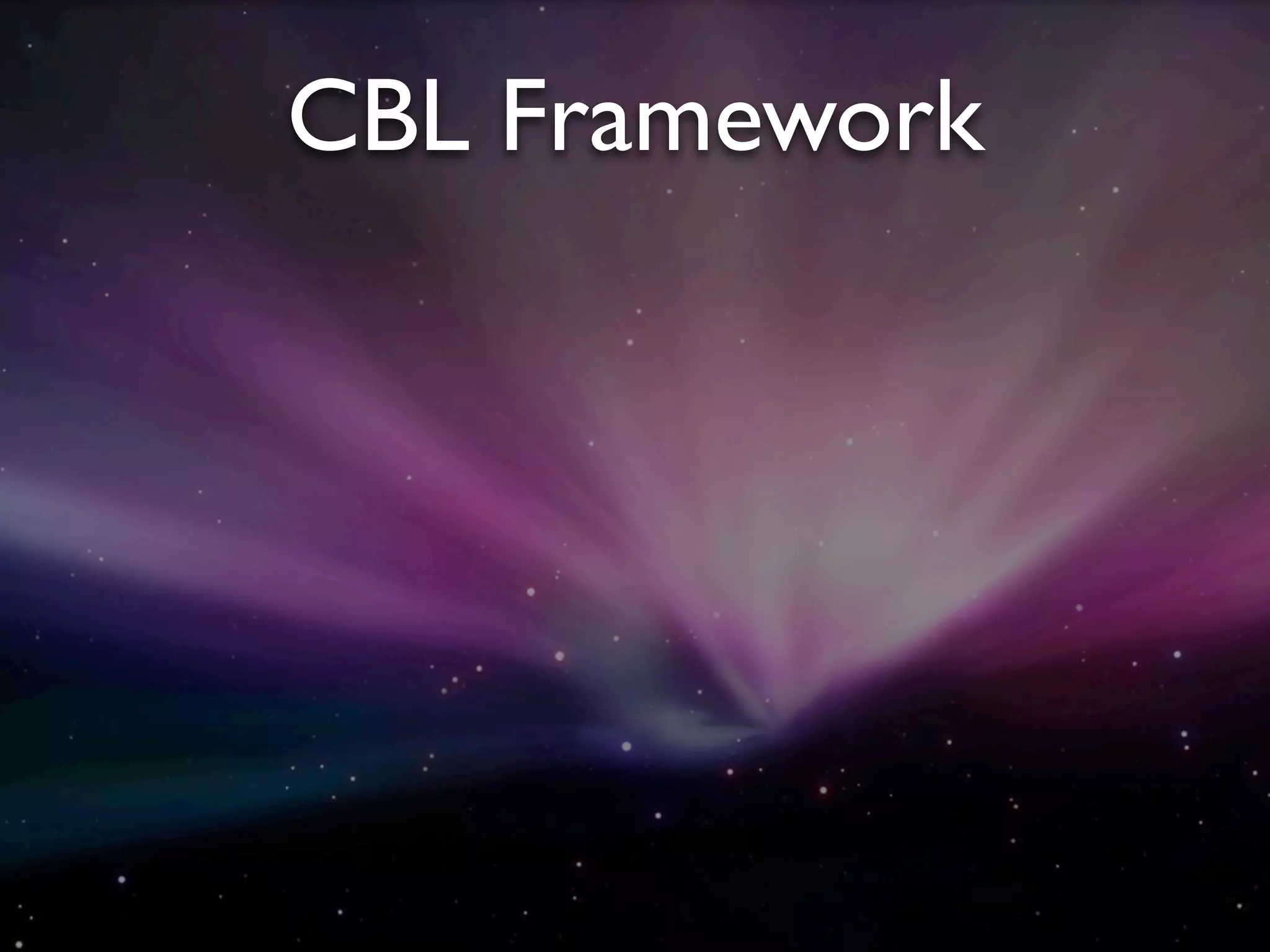 CBL Framework
 
