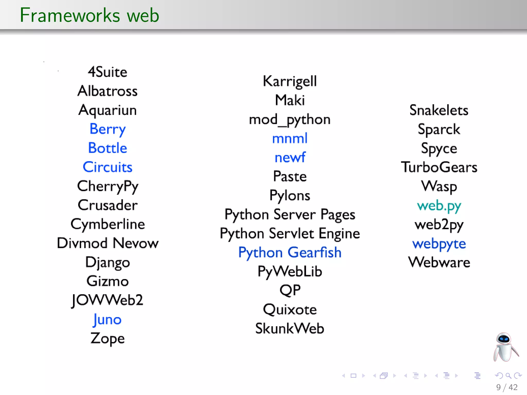 Frameworks web
9 / 42
 