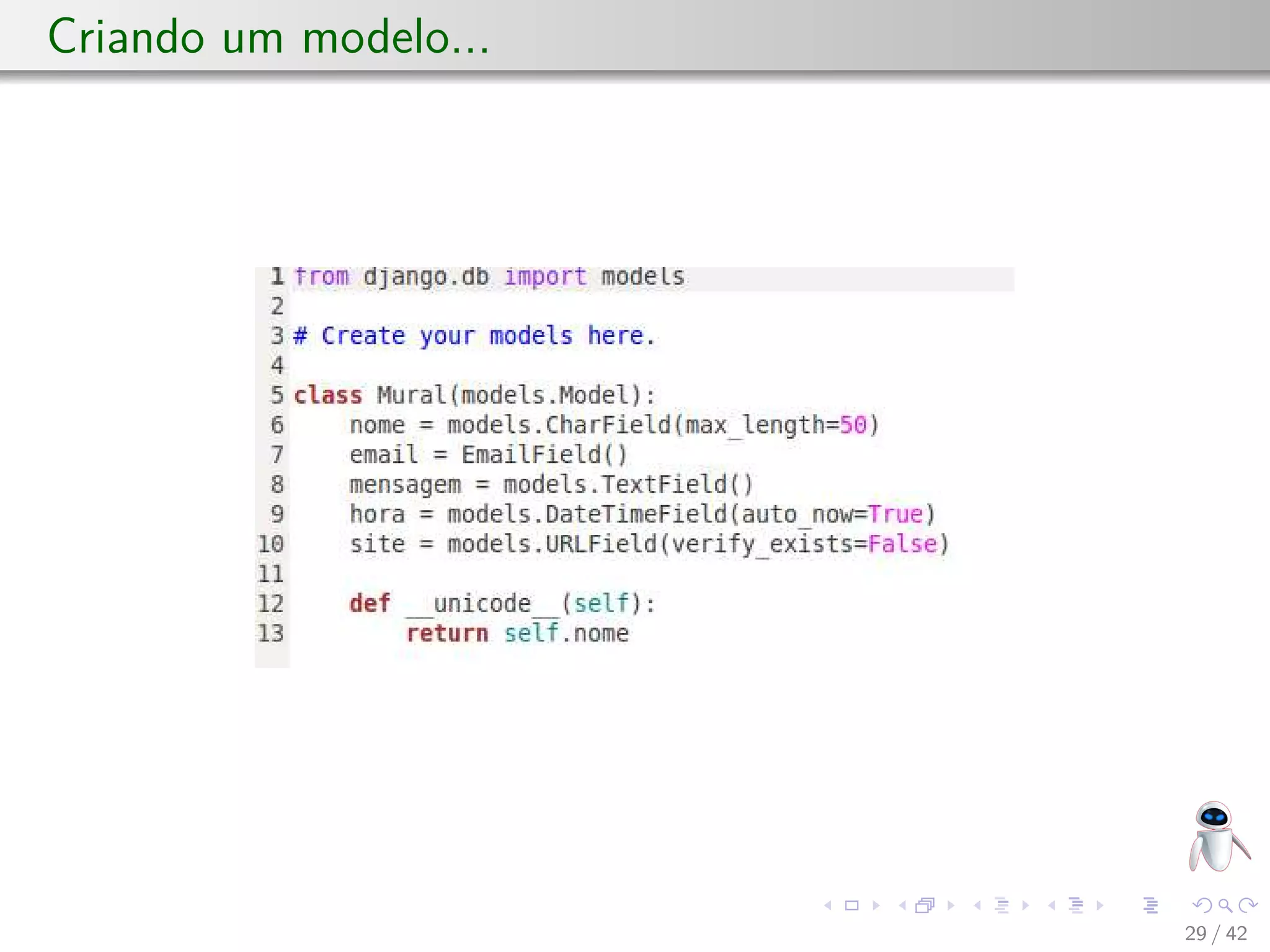 Criando um modelo...
29 / 42
 