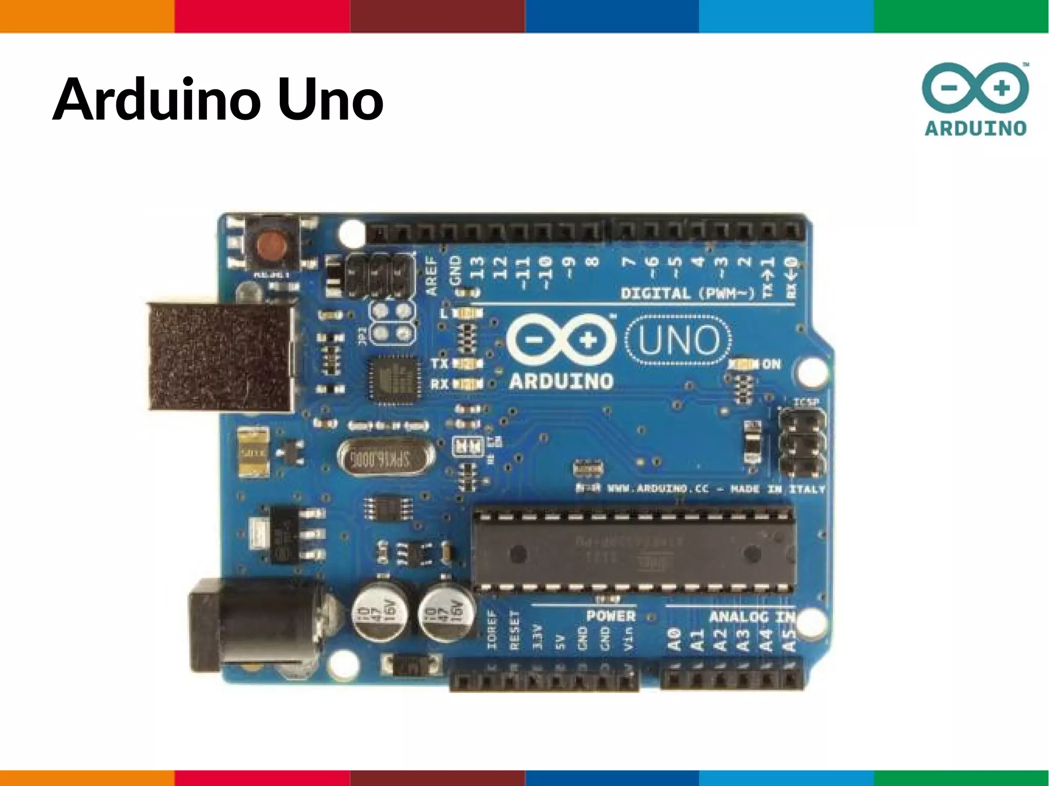 Arduino Uno
 