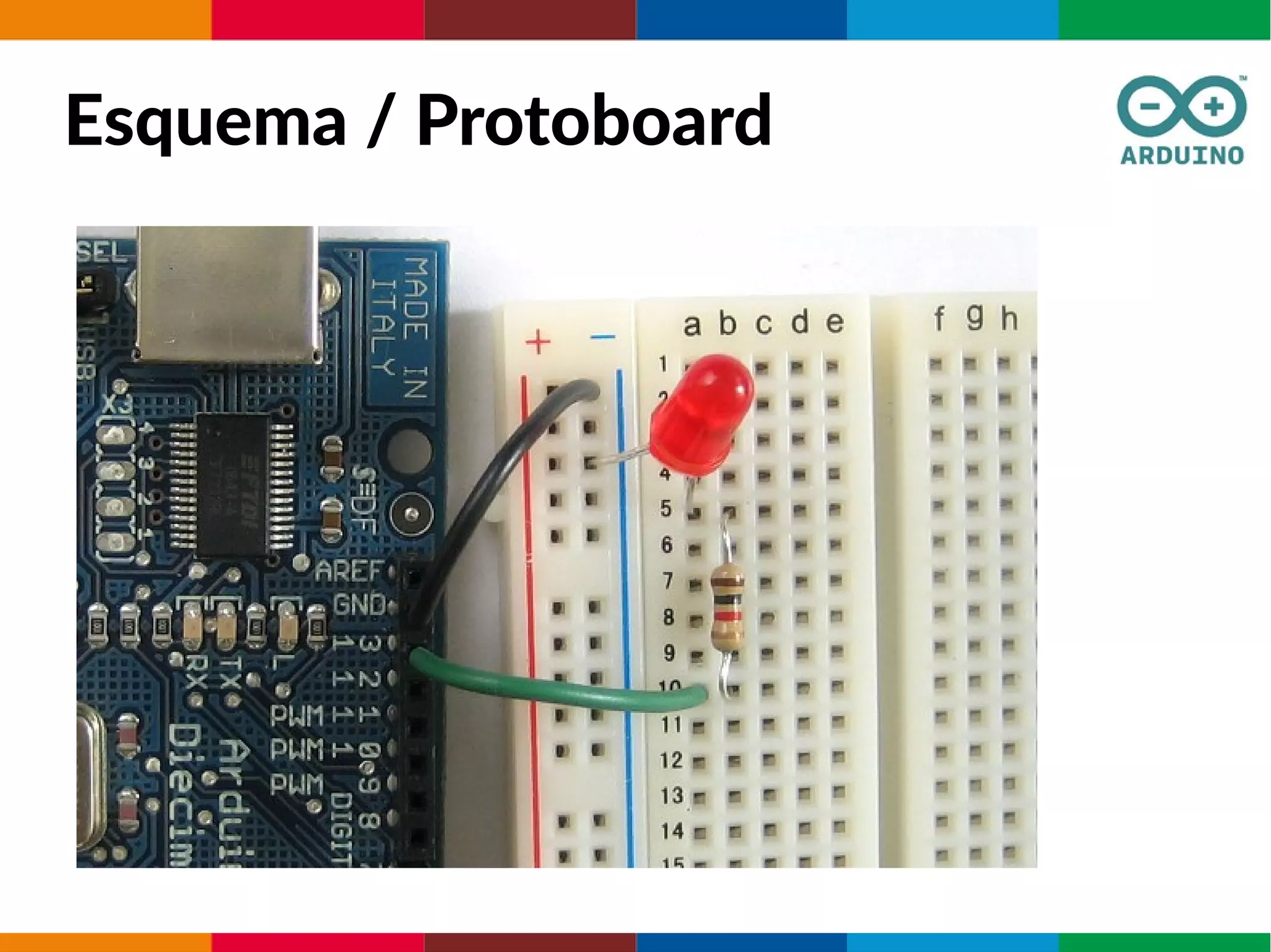 Esquema / Protoboard
 