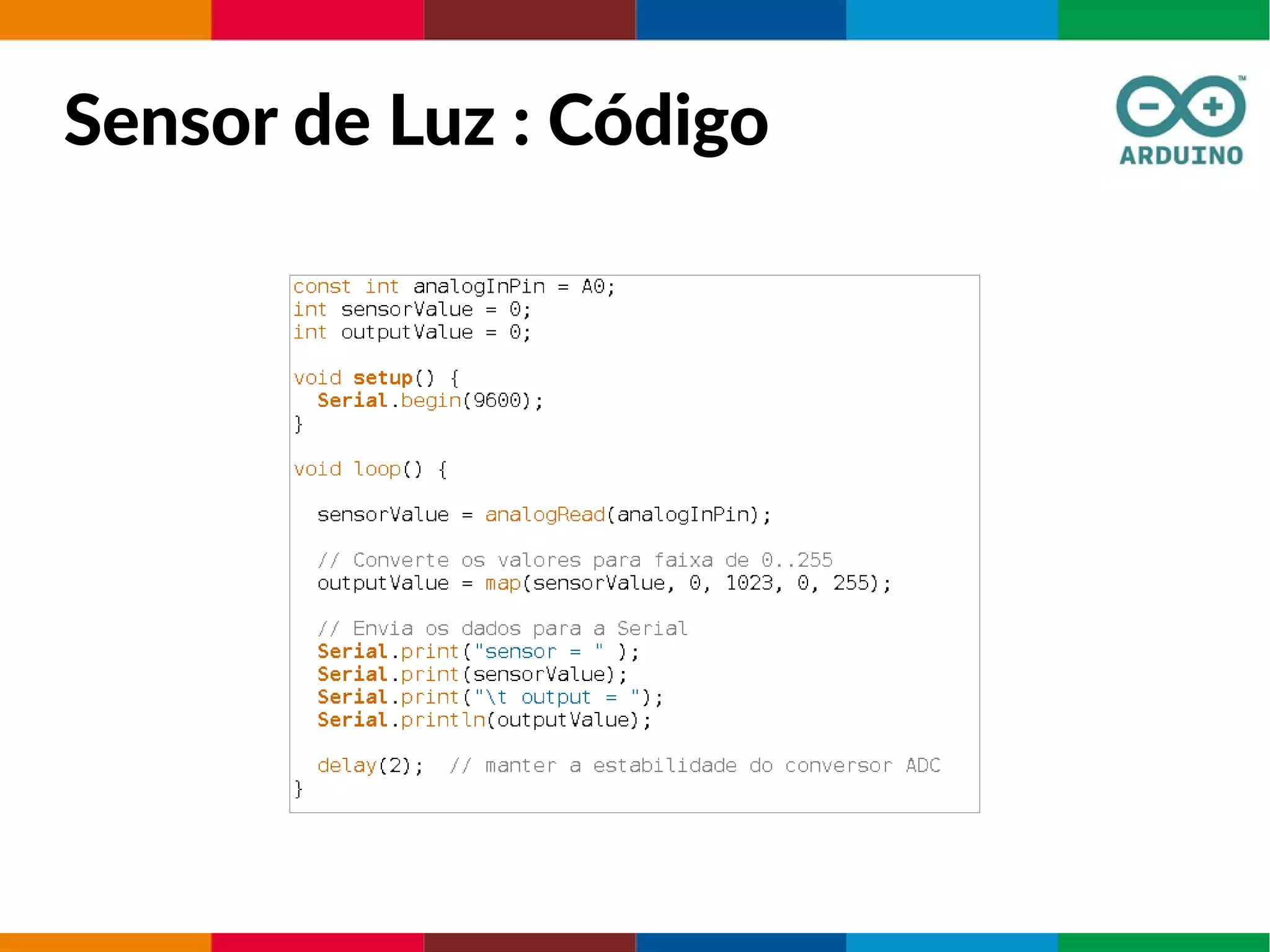 Sensor de Luz : Código
 