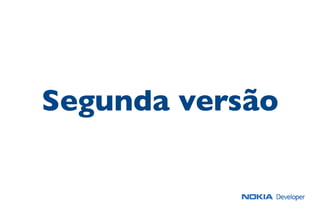 Segunda versão
 