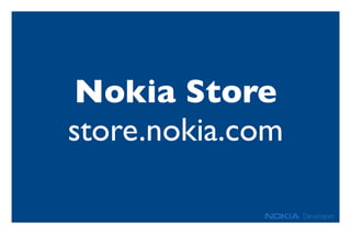 Nokia Store
store.nokia.com
 