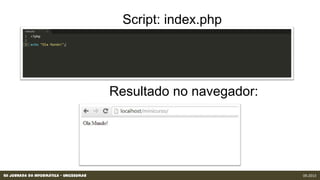 XII Jornada da Informática - Unicesumar 09.2013
 