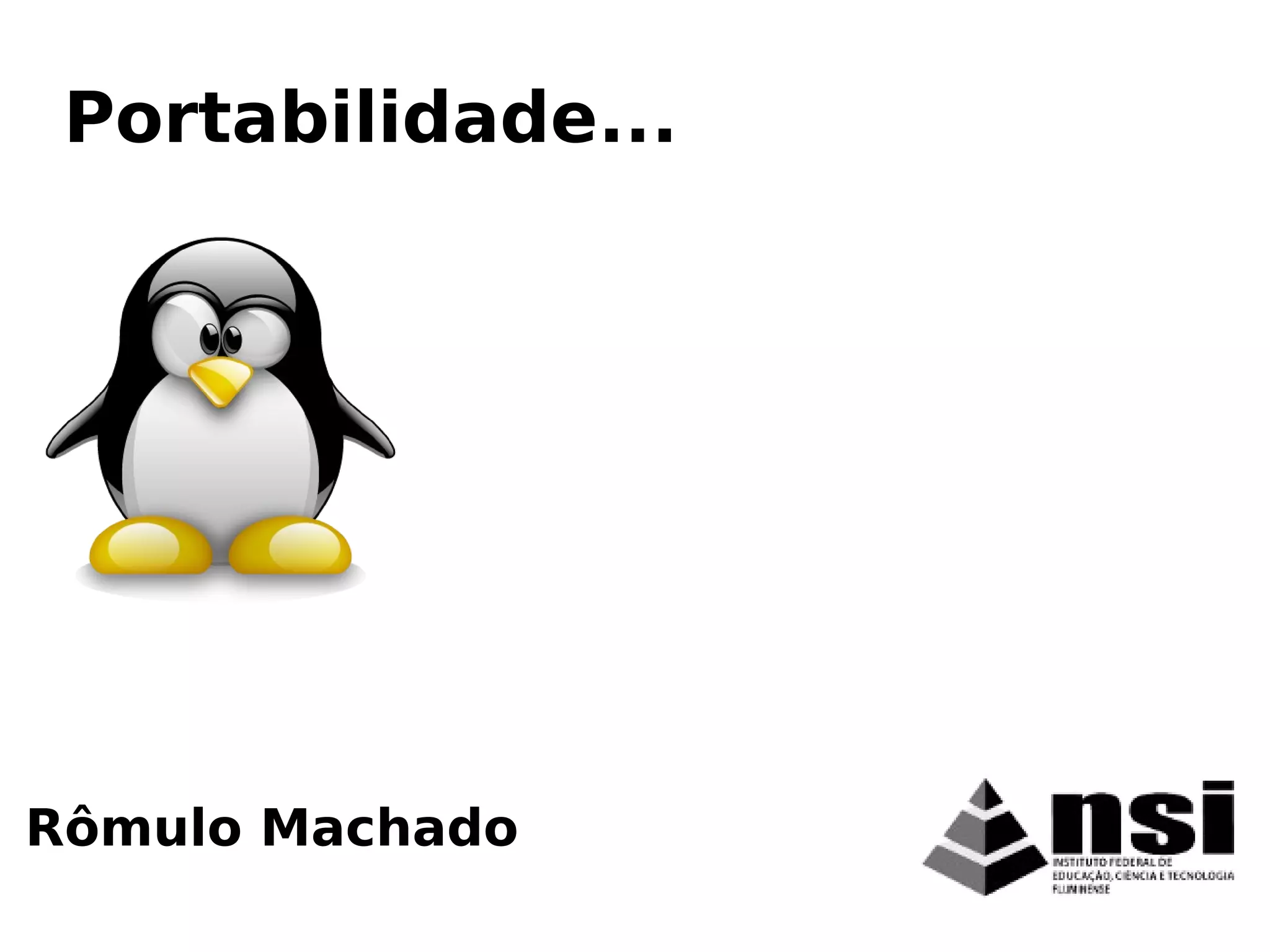 Rômulo Machado
Portabilidade...
 