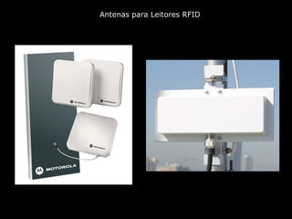Antenas para Leitores RFID
 
