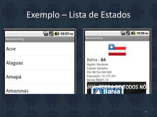 Exemplo – Lista de Estados
40
 
