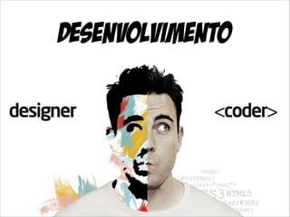 Desenvolvimento

 