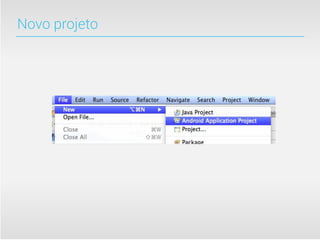 Novo projeto
 