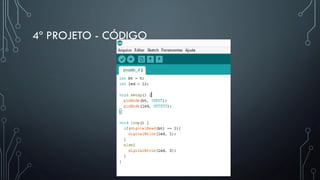 4º PROJETO - CÓDIGO
 