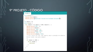 9º PROJETO - CÓDIGO
 