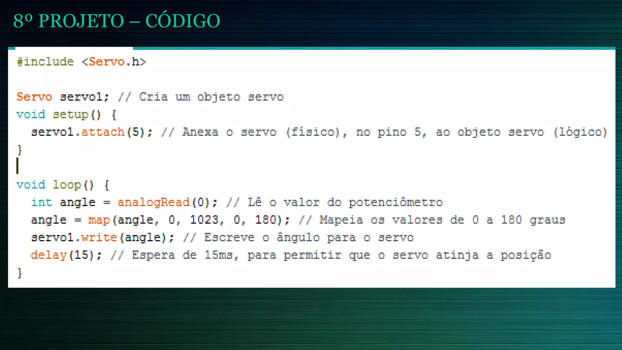 8º PROJETO – CÓDIGO
 
