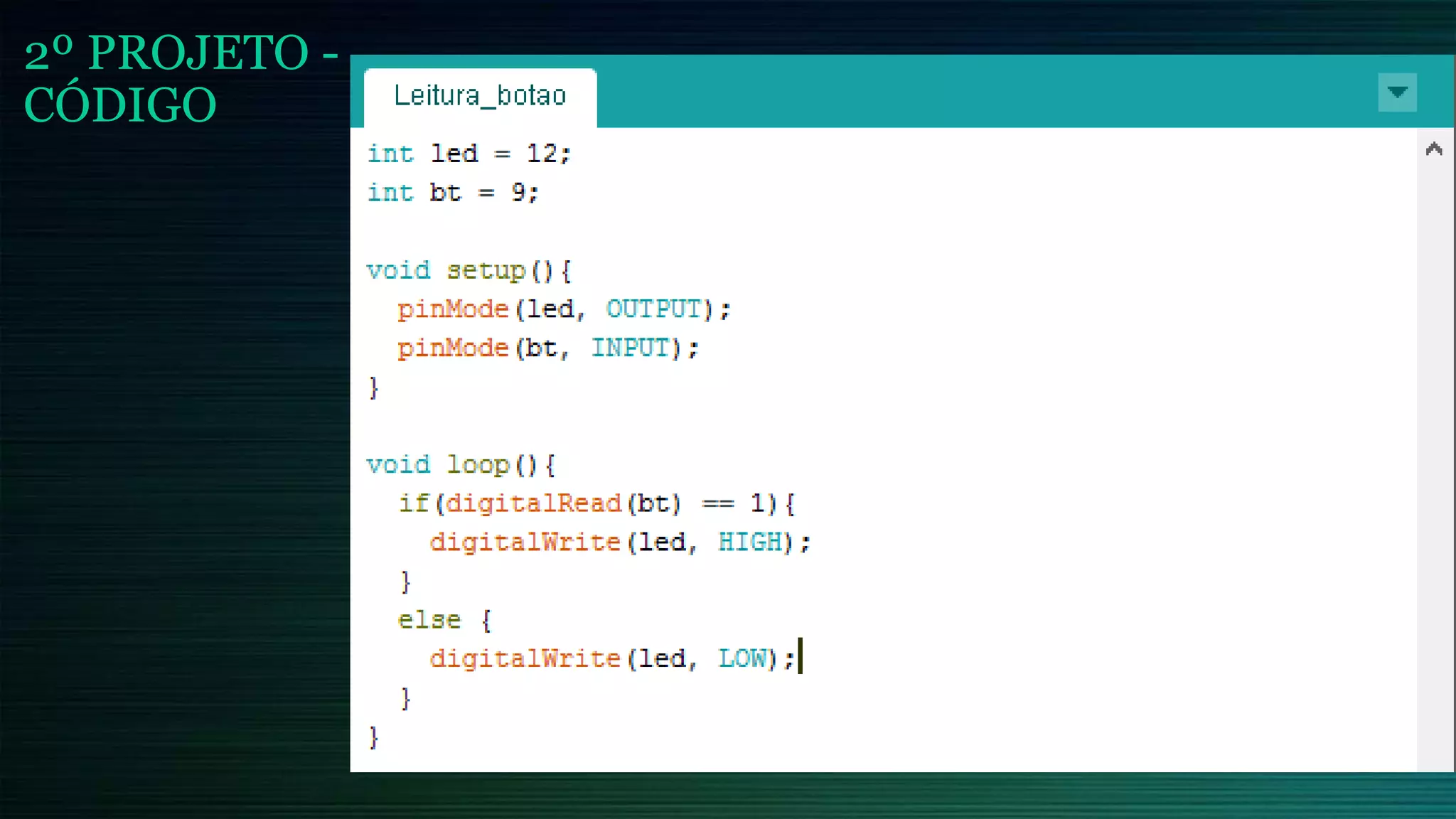 2º PROJETO -
CÓDIGO
 