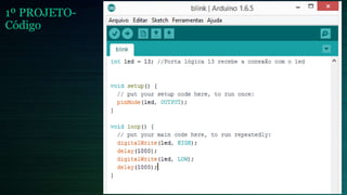 1º PROJETO-
Código
 