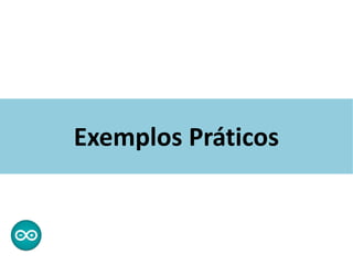 Exemplos Práticos
 