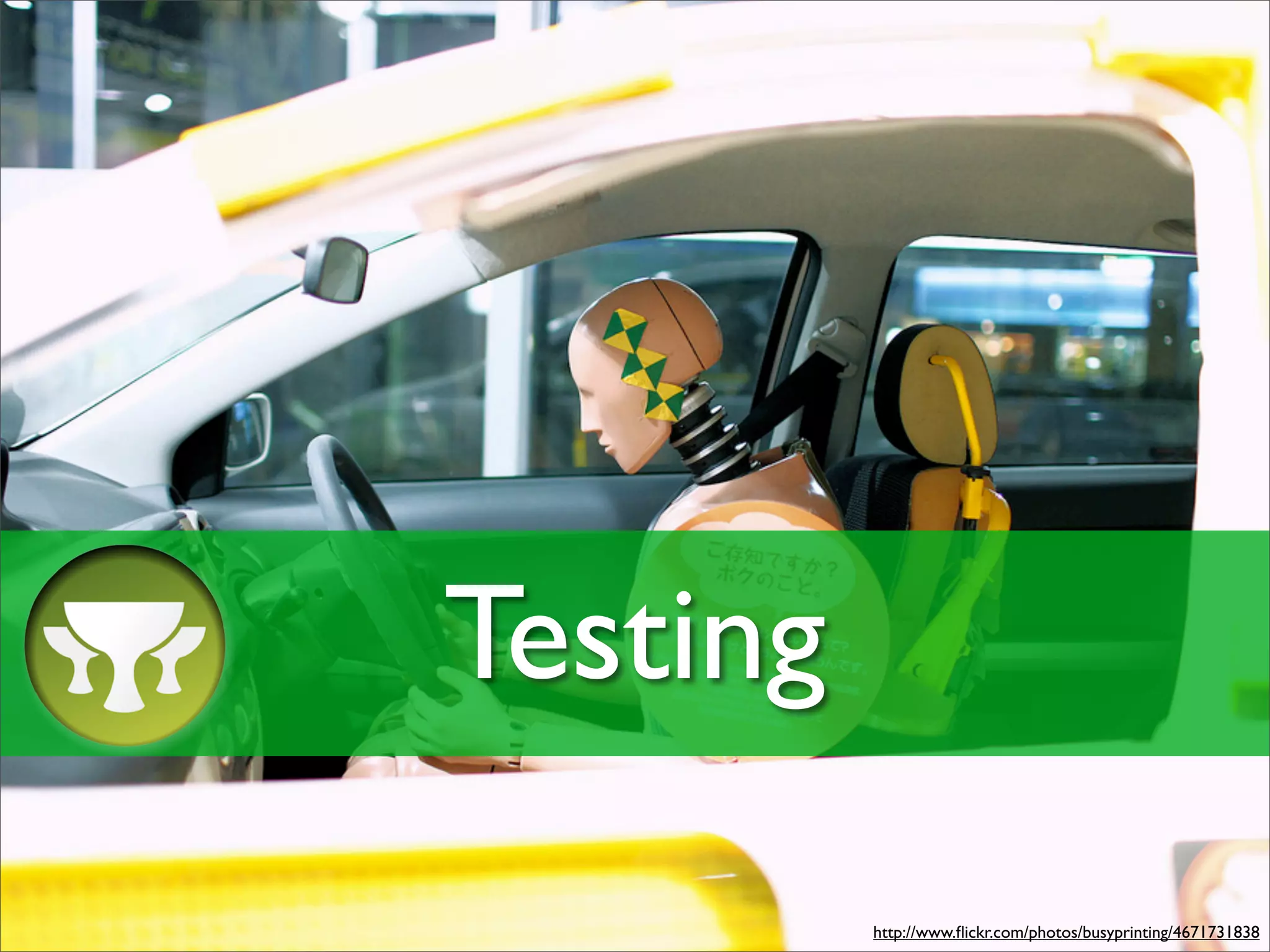 Testing
          http://www.ﬂickr.com/photos/busyprinting/4671731838
 