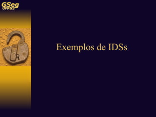 Sistemas de Detecção de Intrusão