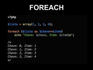 FOREACH

 