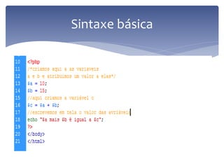 Sintaxe básica  