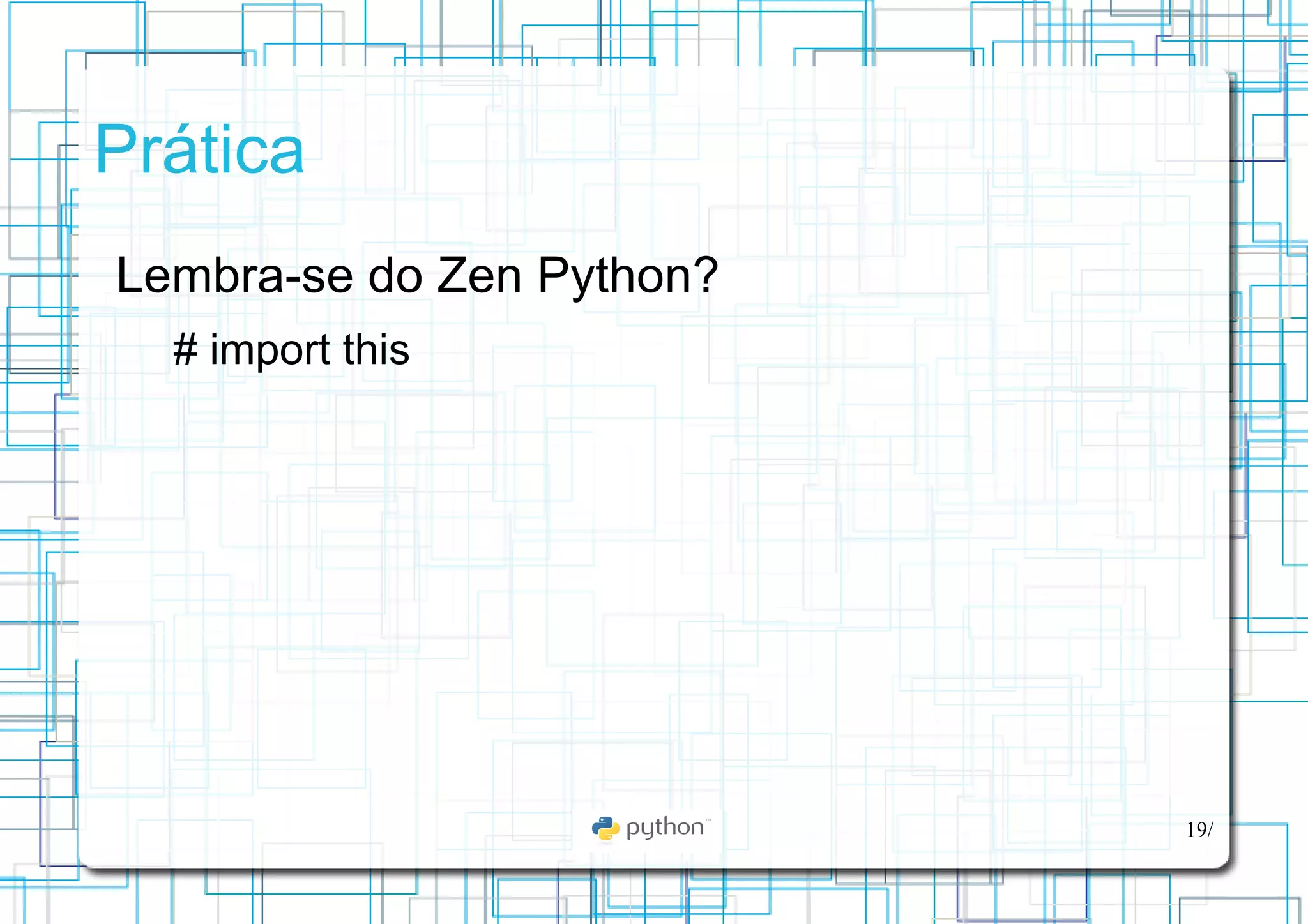 Iniciou através da motivação do Amoeba e ABC; Criador Guido van Rossum (GvR) 