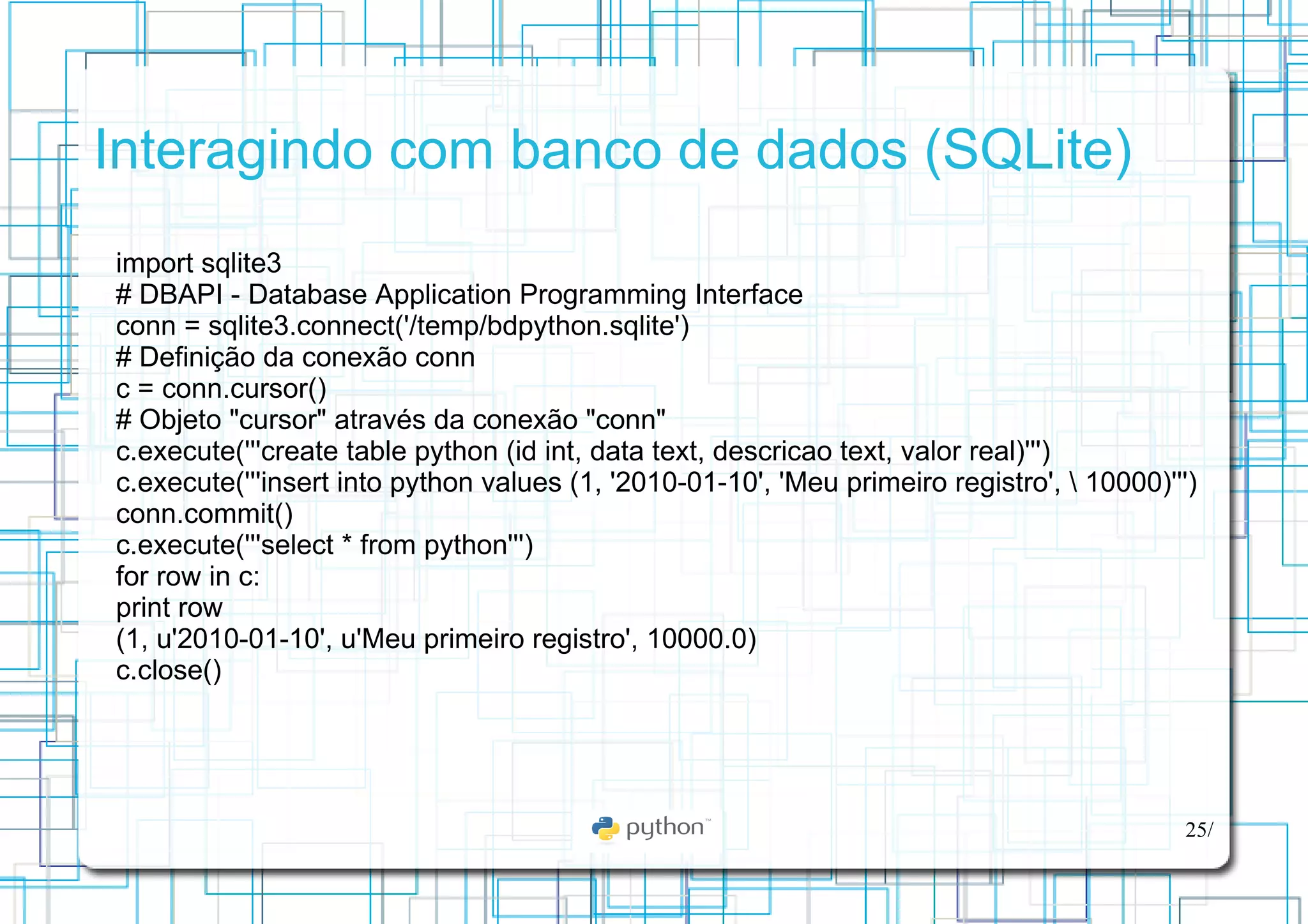 Criar uma linguagem fácil e intuitiva mantendo o poder perante as existentes; 