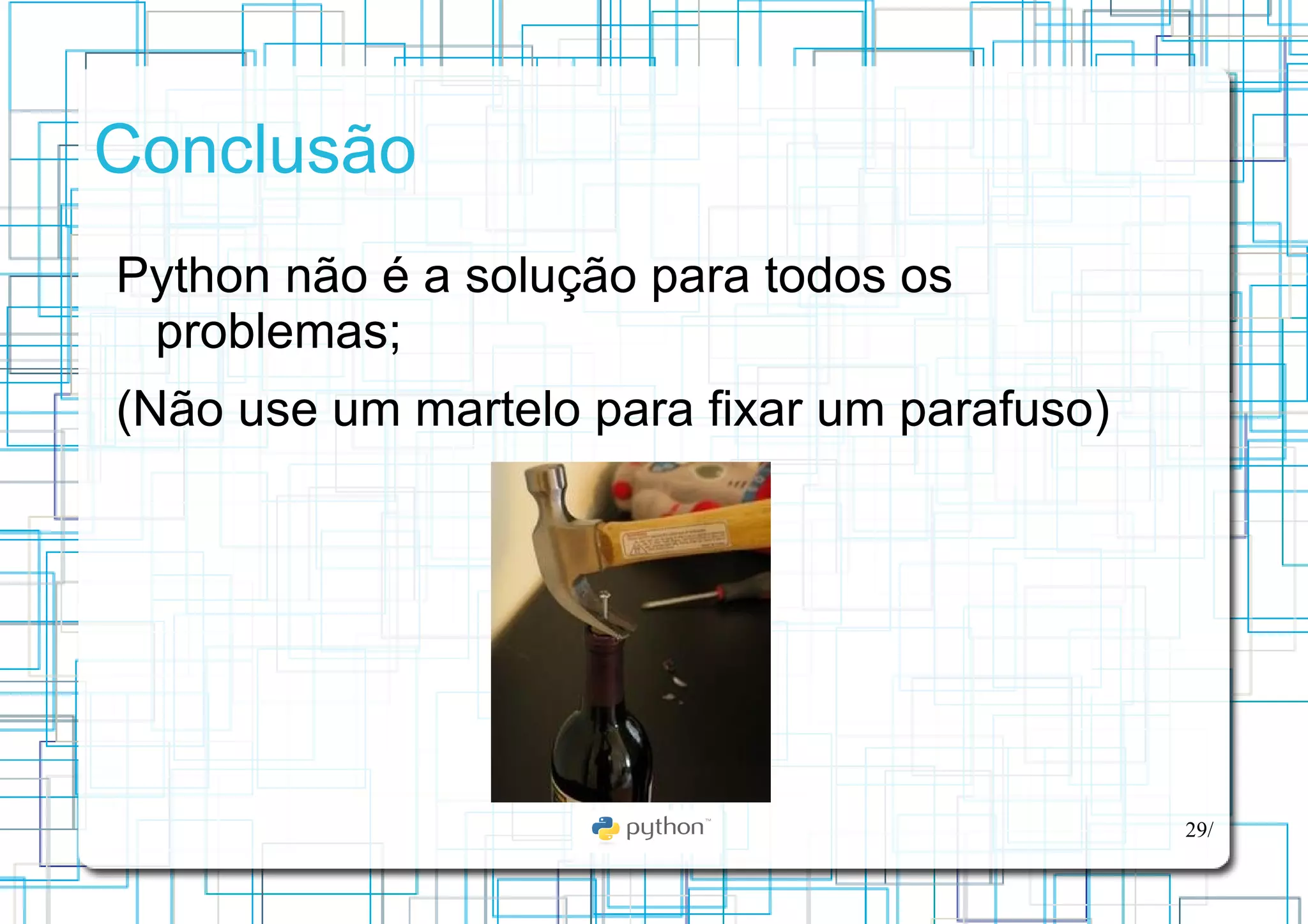 A missão da PSF é promover, proteger e avançar a linguagem de programação Python, suportar, facilitar o crescimento de uma comunidade internacional diversificada de programadores Python. (Tradução livre) 