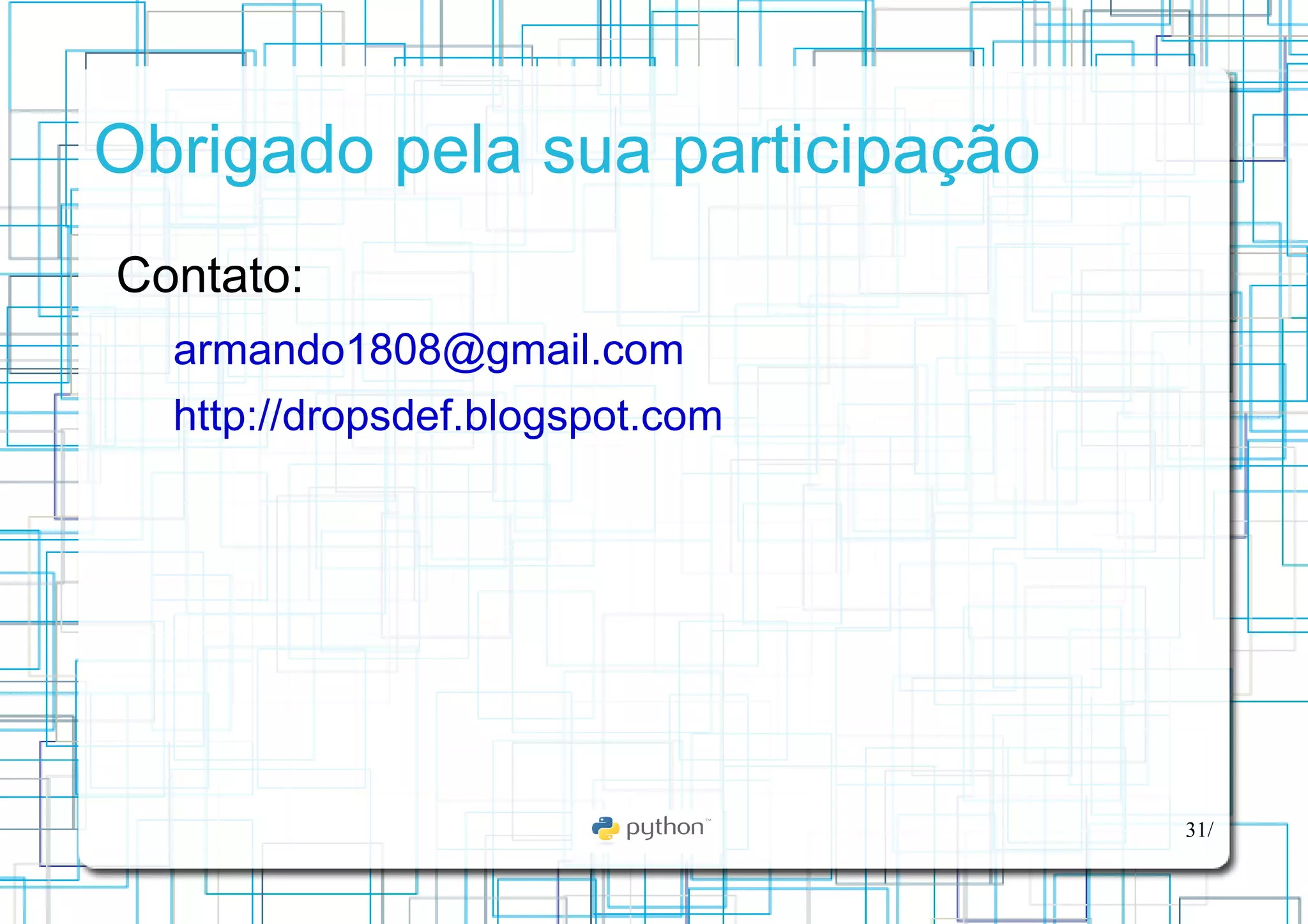 # import this Interpretada ou compilada? Interpretada na console 