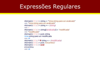 Expressões Regulares
 