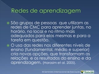 ExemplosVirtuale (Feevale);Rooda (UFRGS);TelEduc (Unicamp);Moodle (comunidadeswlivre);E-proinfo (MEC);etc...