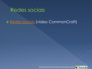 Aprendizagem em AVANovas aprendizagens se consituemnessescontextosdigitais de interação;AVA entendidocomo um espaçorelacional, espaço de trocasenergéticas, materiais e informacionais.Valentini, Fagundes (2005)‏