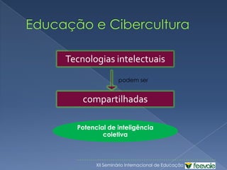 Sobre “o virtual”...Informaçãoencontra-se: