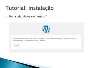  Nesta tela, clique em “Instalar”.
 