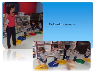 Explorando os pezinhos
 