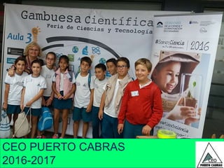CEO PUERTO CABRAS
2016-2017
 