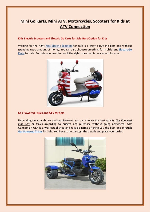 Mini Go Karts Mini Atv Motorcycles Scooters For Kids At Atv Connec