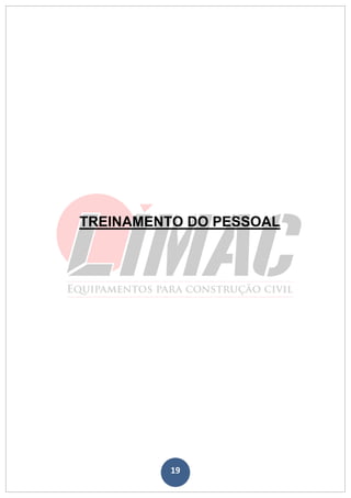 19
TREINAMENTO DO PESSOAL
 