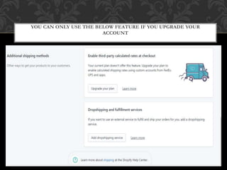 YOU CAN ONLY USE THE BELOW FEATURE IF YOU UPGRADE YOUR
ACCOUNT
 
