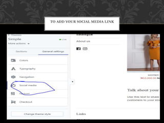 TO ADD YOUR SOCIAL MEDIA LINK
 