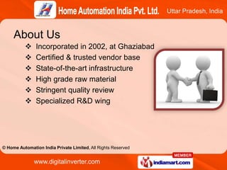 Uttar Pradesh, India


     About Us
              Incorporated in 2002, at Ghaziabad
              Certified & trusted ...