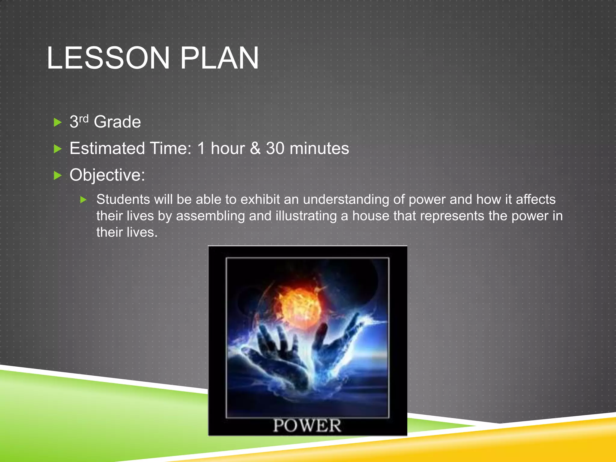 Lessons On Power | Detailed Lesson Plan in Power: I. Objectives – JPIGAG