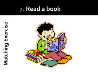 Wrap up activityWarm up activityPurpose of the activity: Express the free time activities you know.Instructions:Answer the following question:What do you do in your free time?