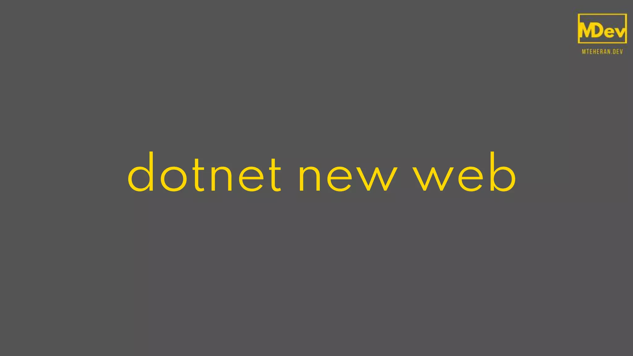 dotnet new web