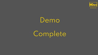 Demo
Complete
 