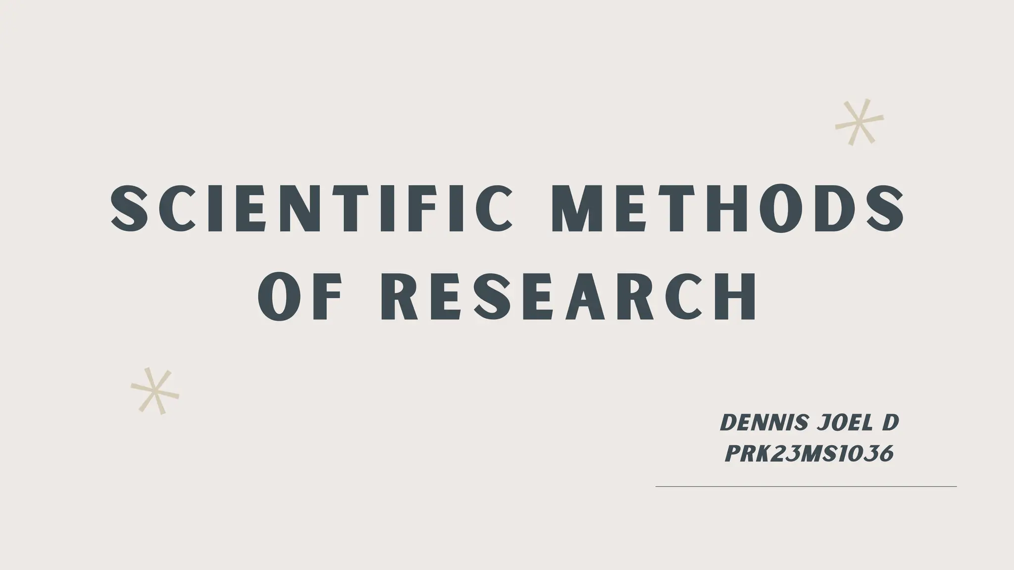 Scientific methods of research presentation presentation pdf