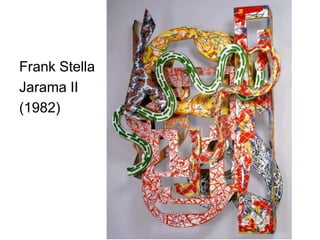 Frank Stella
Jarama II
(1982)
 